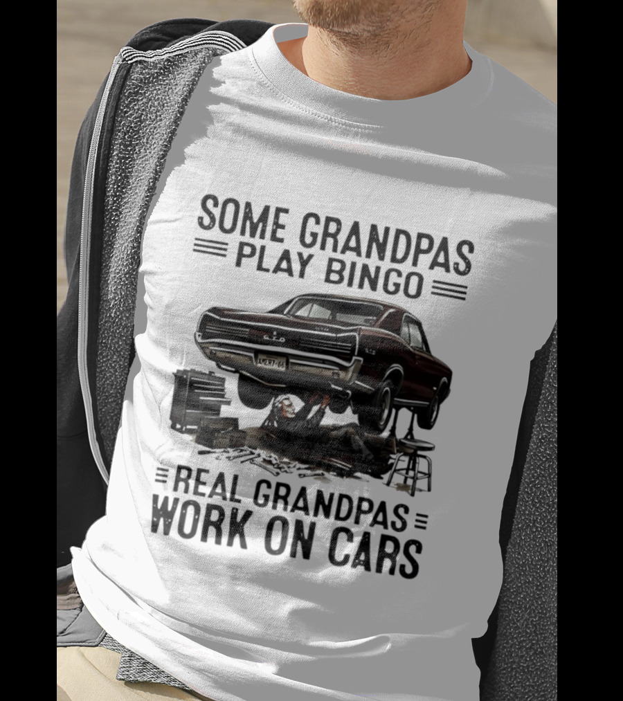 Some Grandpas Play Bingo Real Grandpas Work On Cars Vintage Muscle Car Mechanic T-Shirt