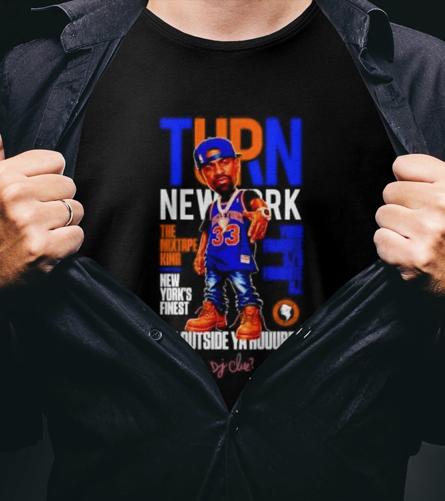 Turn New York Knicks DJ Clue We Outside 33 Jersey T-Shirt