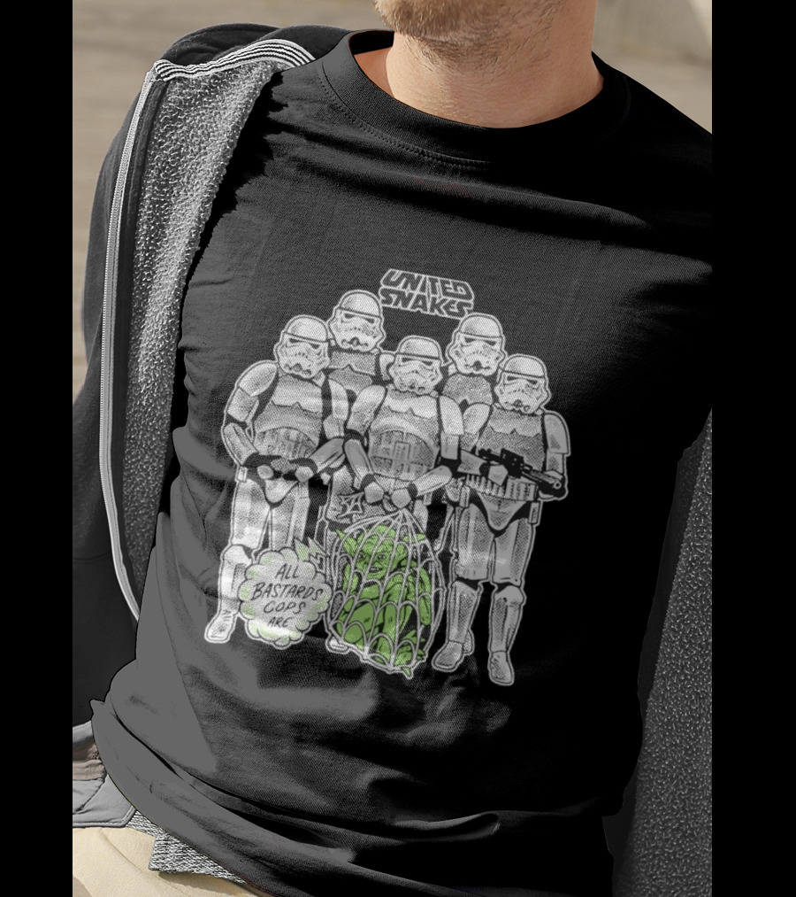 United Snakes Stormtroopers All Bastards Cops Are T-Shirt