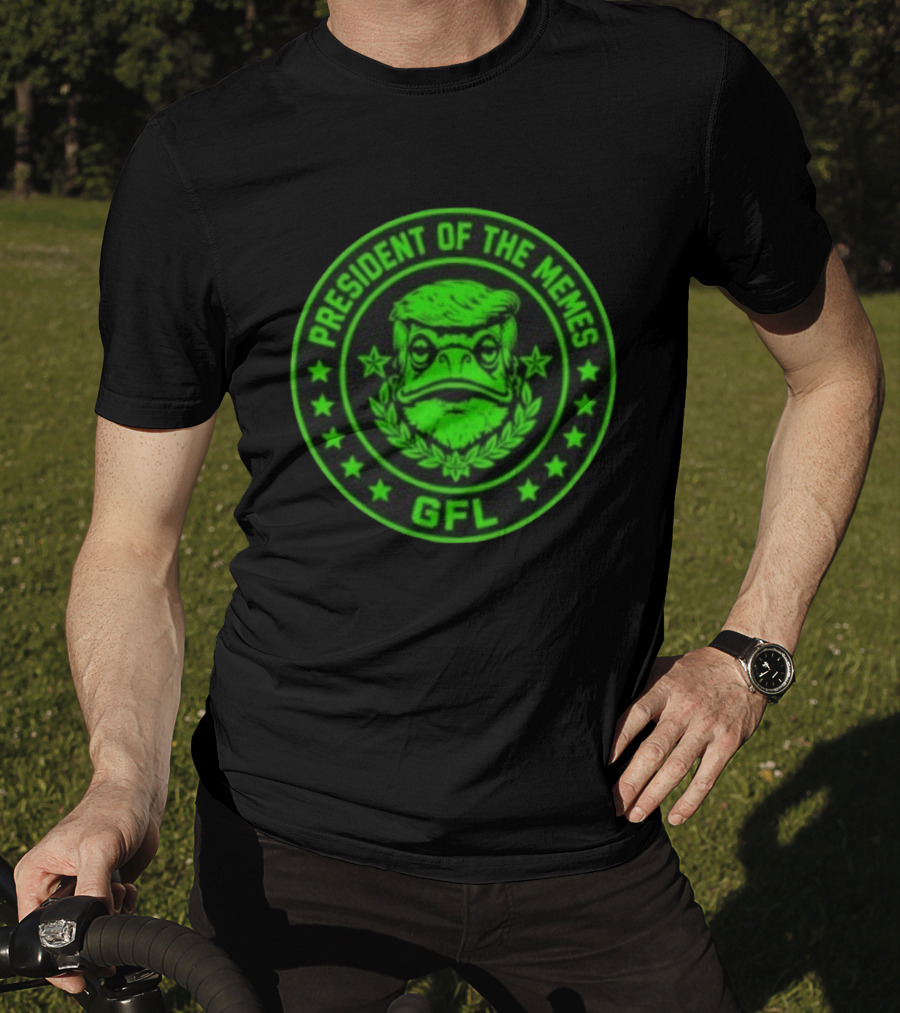 President Of The Memes Green Frog Labs GFL T-Shirt