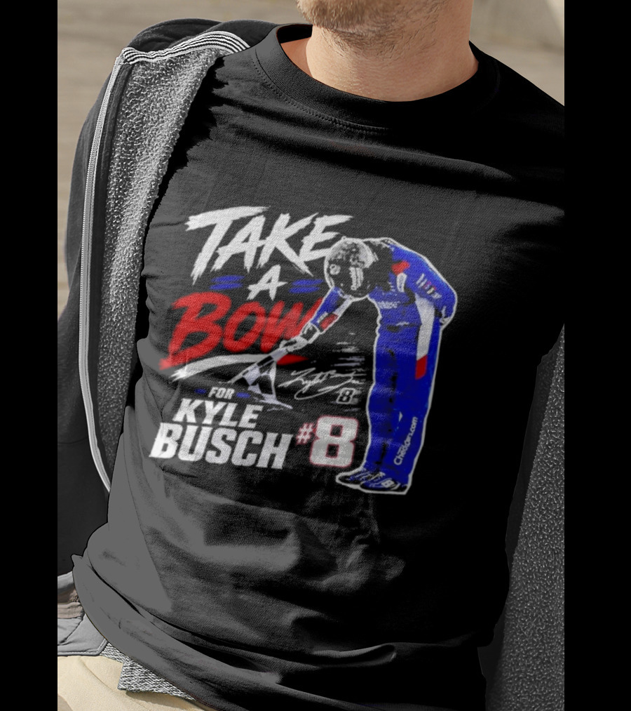Take A Bow Kyle Busch #8 Checkered Flag NASCAR Racing T-Shirt