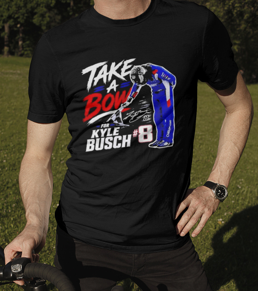Take A Bow Kyle Busch #8 Checkered Flag NASCAR Racing T-Shirt