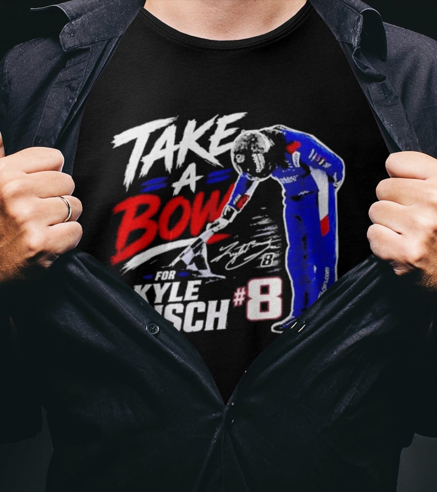 Take A Bow Kyle Busch #8 Checkered Flag NASCAR Racing T-Shirt