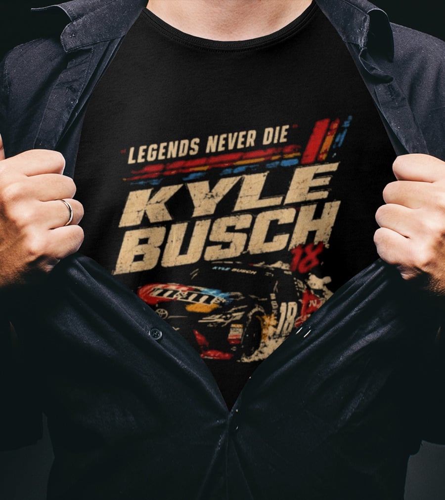 Kyle Busch Legends Never Die Number 18 NASCAR Racing M&M's Camry T-Shirt