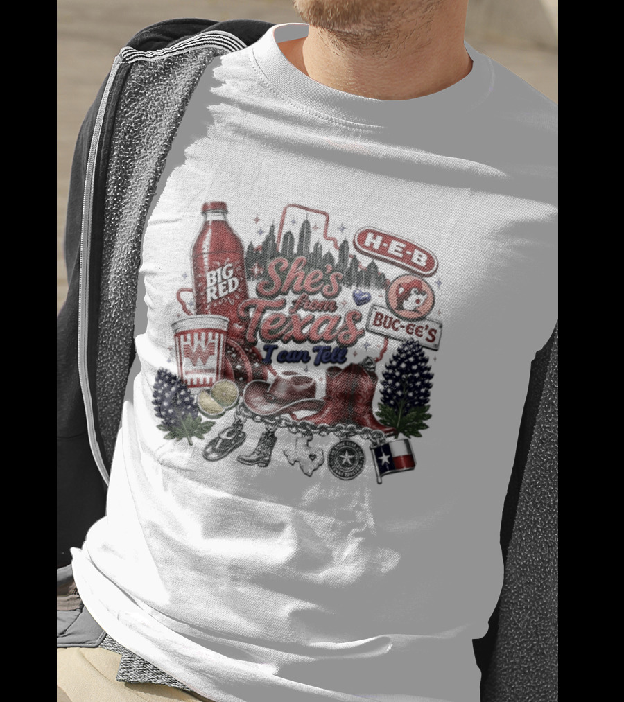 She's From Texas I Can Tell Big Red Whataburger H E B Buc Ee's Bluebonnet Cowboy Boots T-Shirt