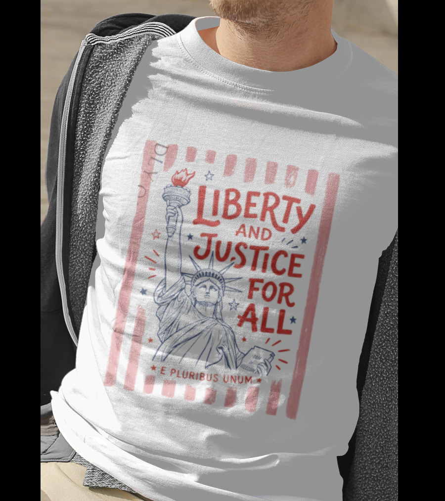Liberty And Justice For All Statue Of Liberty E Pluribus Unum T-Shirt