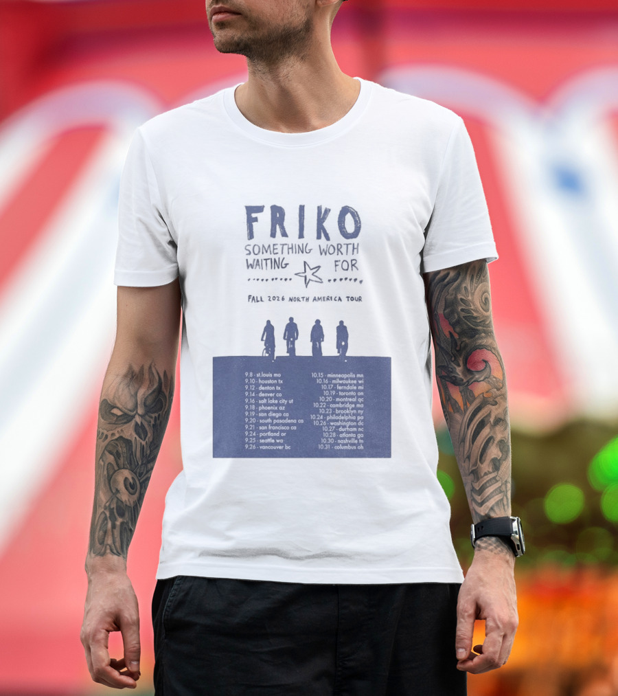 Friko Something Worth Waiting For 2026 North America Tour Dates And Cities T-Shirt