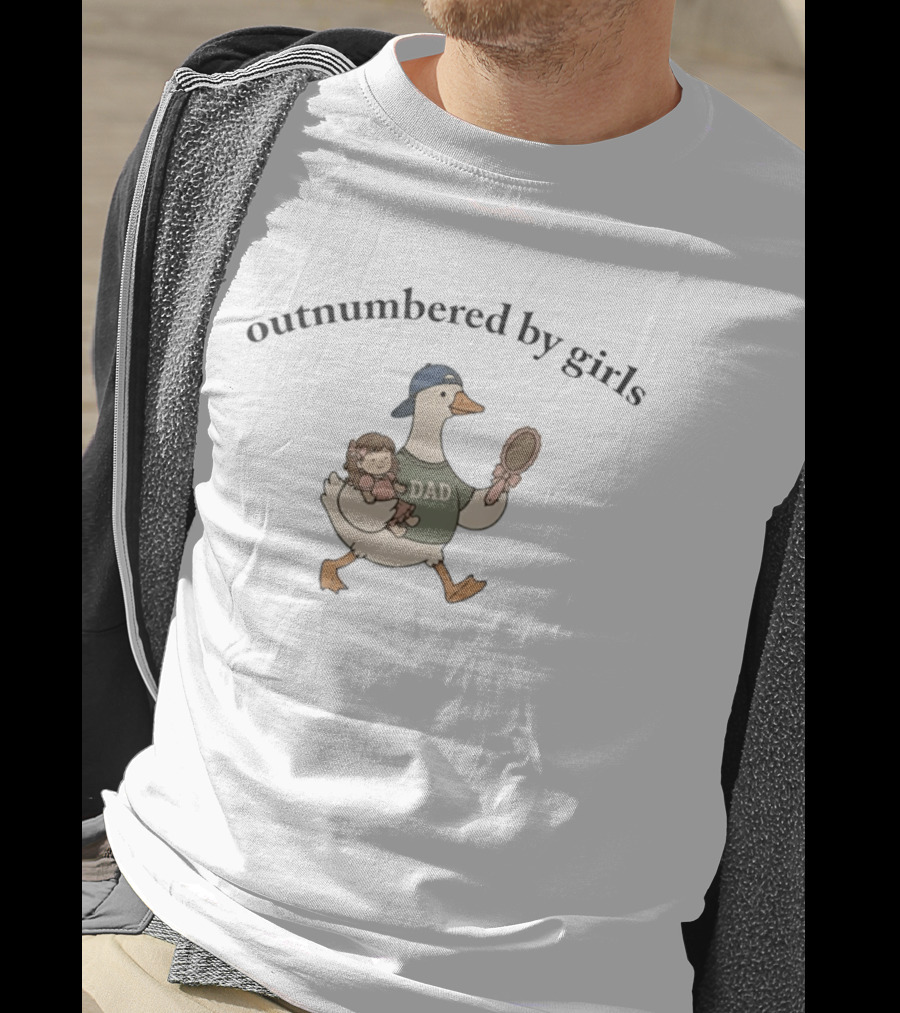 Goose Dad Outnumbered By Girls Humorous Family T-Shirt