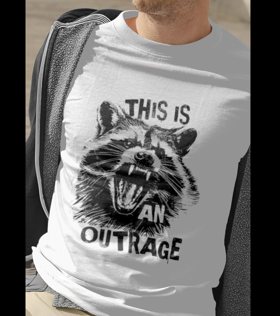 This Is An Outrage Angry Raccoon T-Shirt