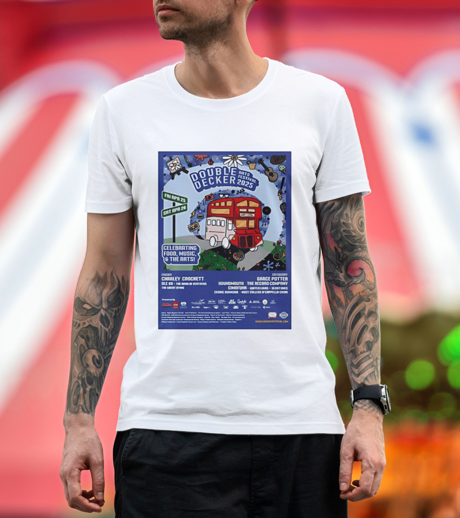 Double Decker Arts Festival 2025 Celebrating Food Music April 25 26 Charley Crockett Grace Potter Cedric Burnside T-Shirt