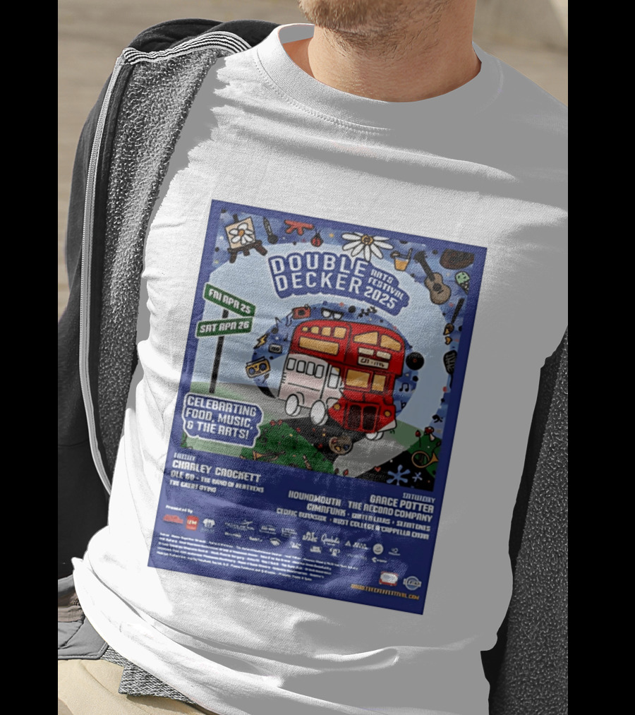 Double Decker Arts Festival 2025 Celebrating Food Music April 25 26 Charley Crockett Grace Potter Cedric Burnside T-Shirt