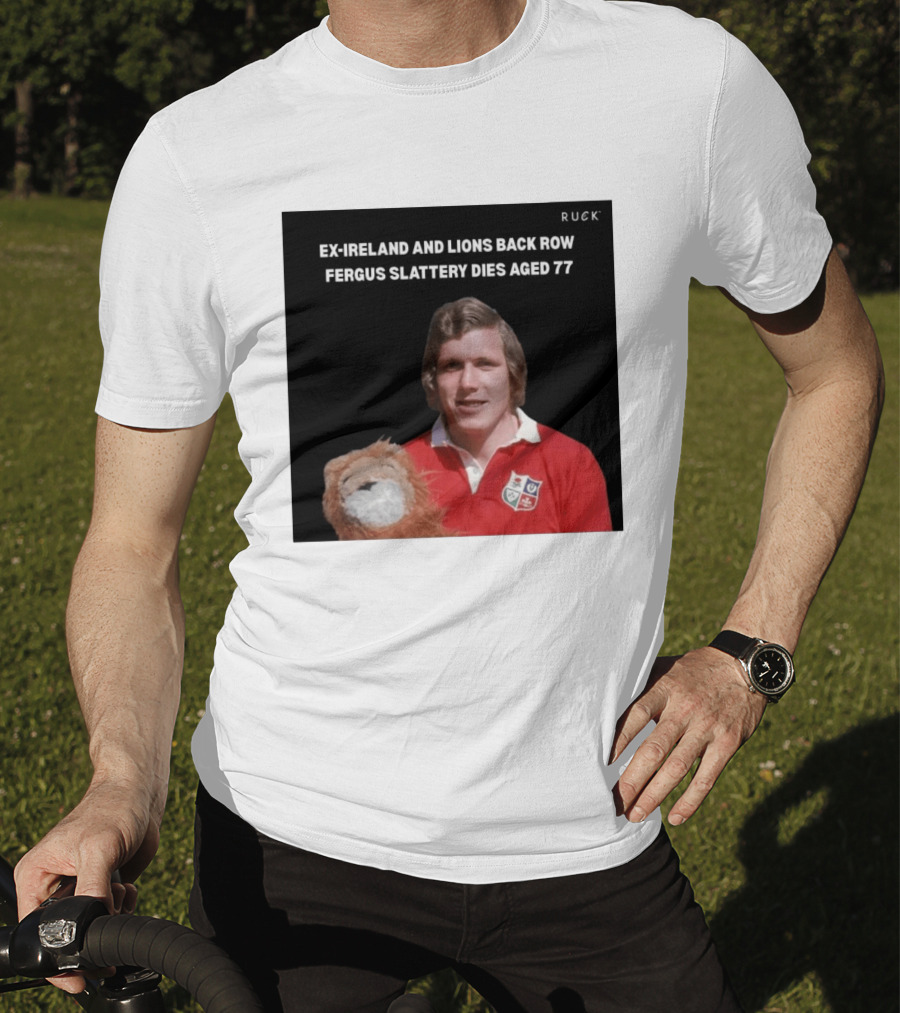 Ex Ireland And Lions Back Row Fergus Slattery Dies Aged 77 Ruck T-Shirt