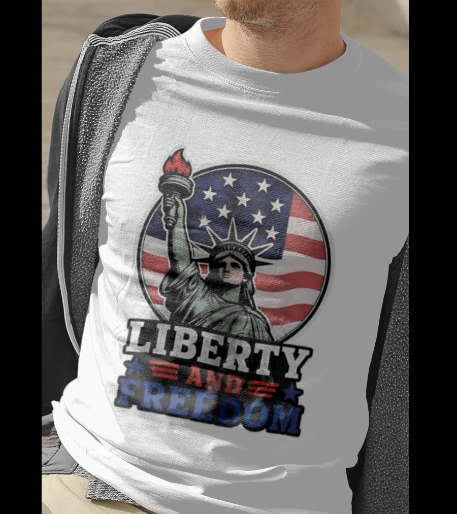 Liberty And Freedom Statue Of Liberty USA Flag Stars T-Shirt