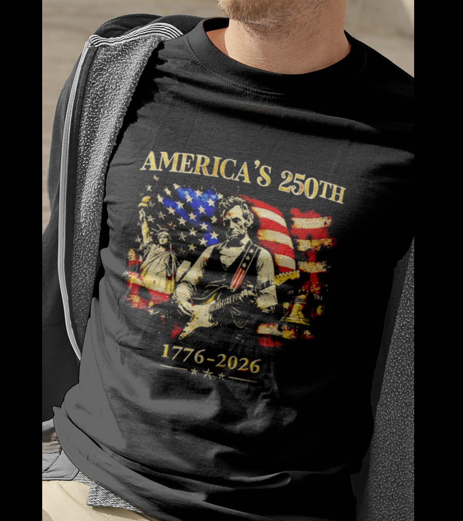 America's 250th Abraham Lincoln Guitar 1776 2026 Statue Of Liberty US Flag T-Shirt