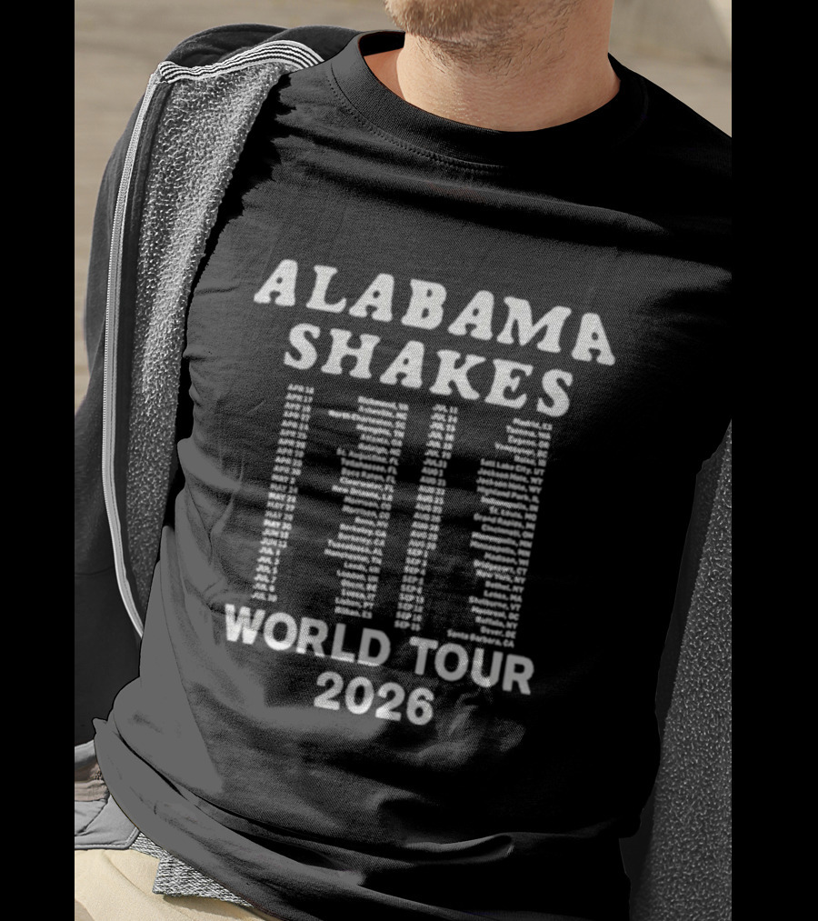 Alabama Shakes 2026 World Tour Dates And Cities T-Shirt