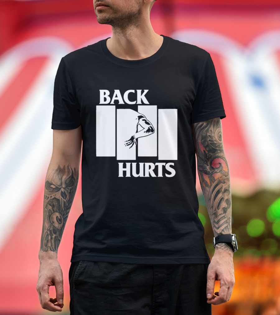 Back Hurts Black Flag T-Shirt