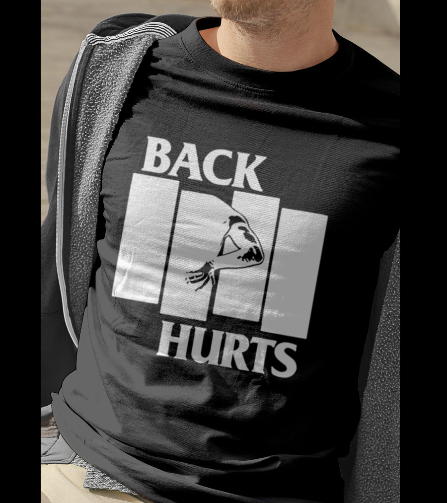 Back Hurts Black Flag T-Shirt