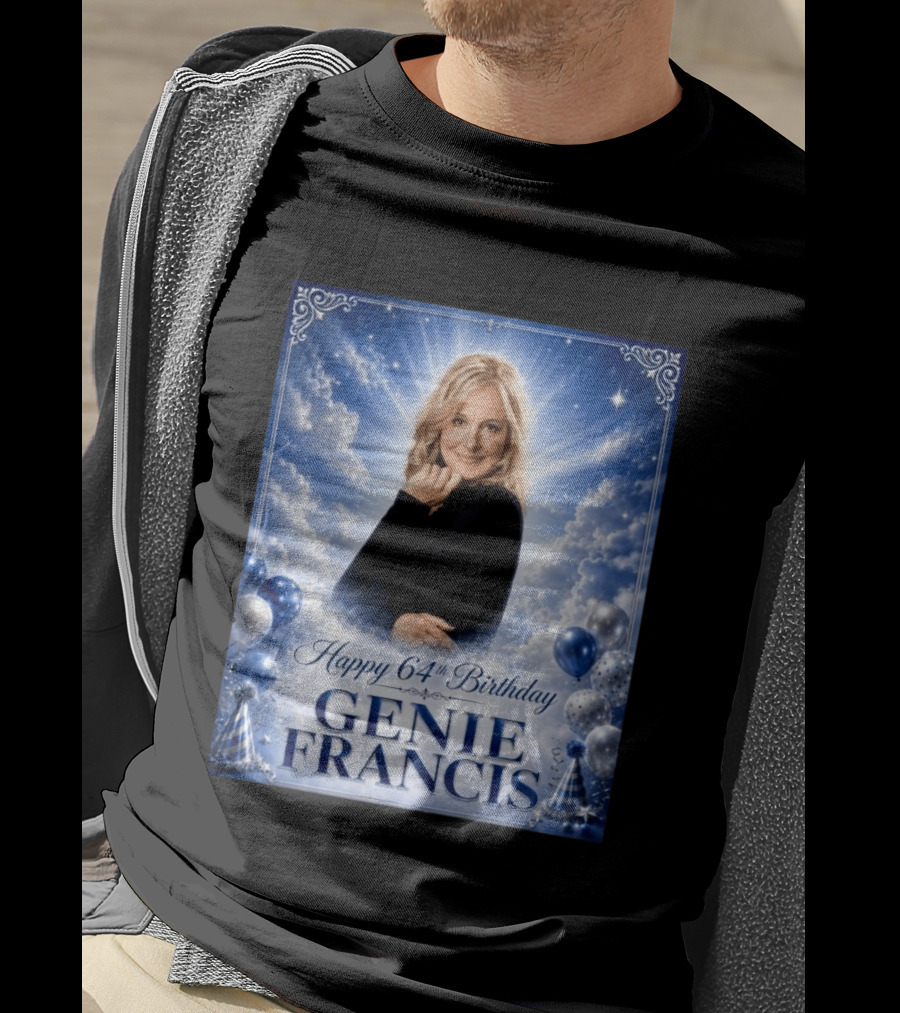 Happy 64th Birthday Genie Francis T-Shirt