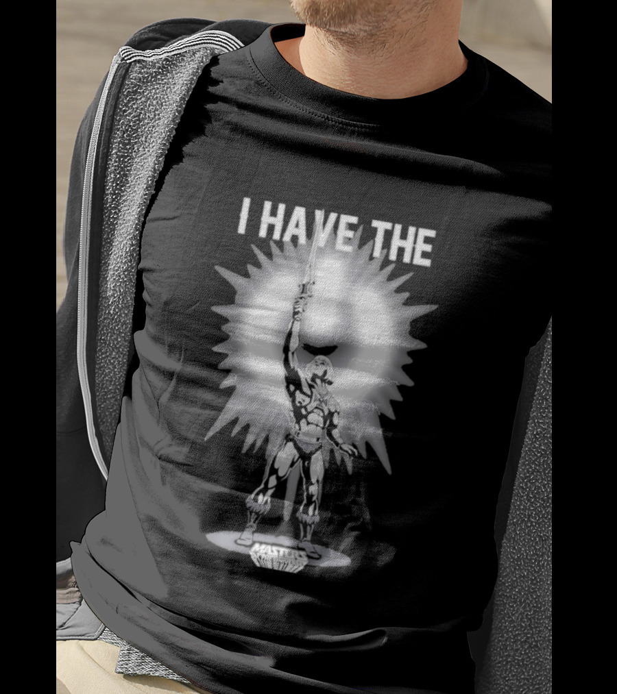 I Have The Power Button He Man Masters Of The Universe T-Shirt