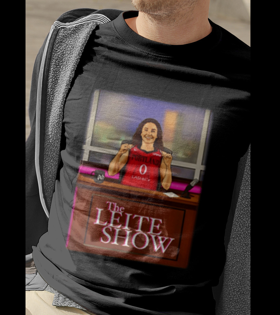 The Leite Show Portland Basketball Talk Show Humor T-Shirt