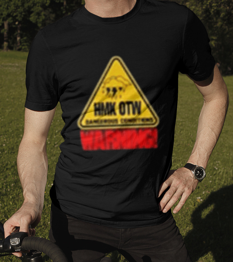 HMK OTW Dangerous Conditions Warning T-Shirt