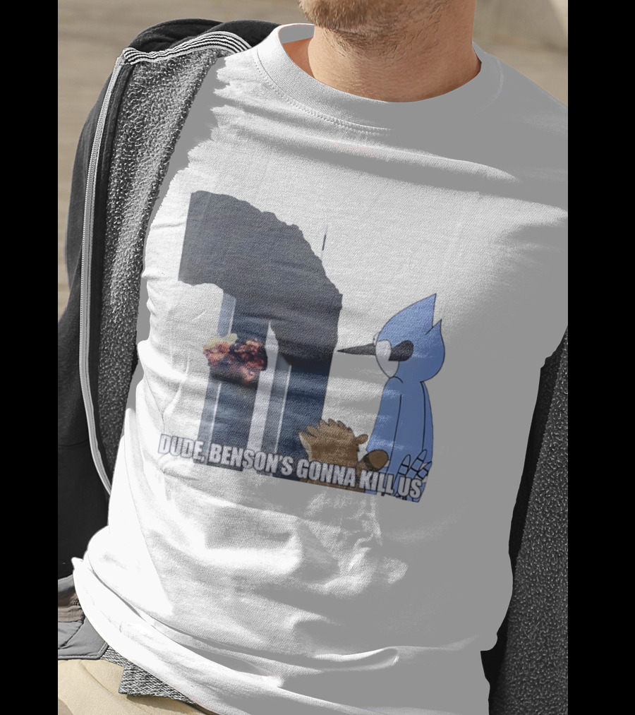 Mordecai And Rigby Regular Show Dude Bensons Gonna Kill Us 911 Twin Towers T-Shirt