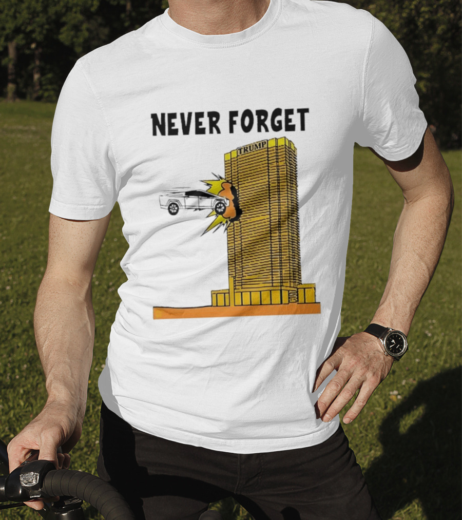 Never Forget Trump Tower Tesla Crash T-Shirt