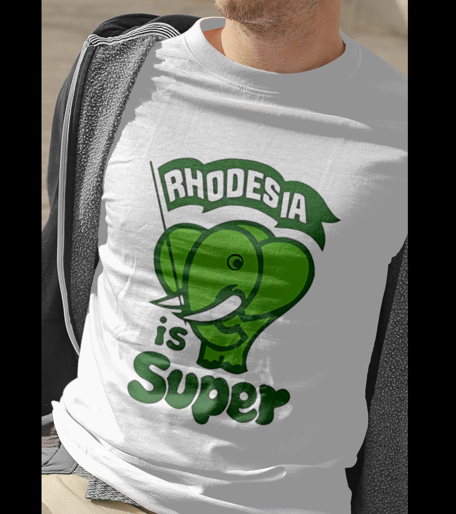 Rhodesia Elephant Green Is Super T-Shirt
