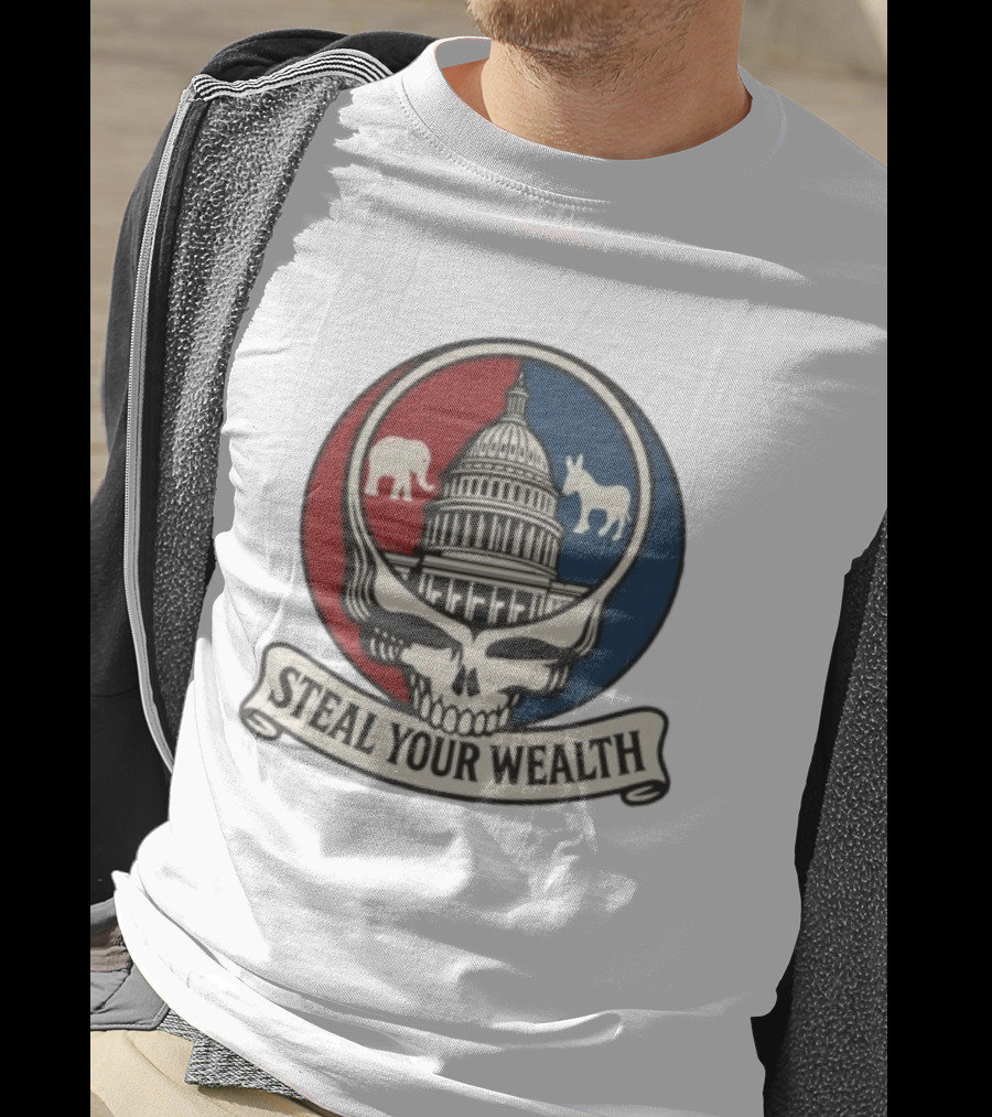 Uncle Scam Steal Your Wealth Capitol Skull Elephant Donkey T-Shirt