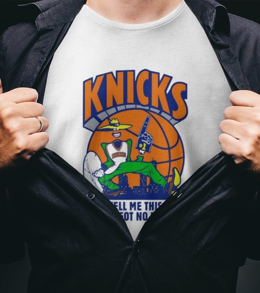 Knicks Basketball New York Don't Tell Me This Town Ain't Got No Heart T-Shirt