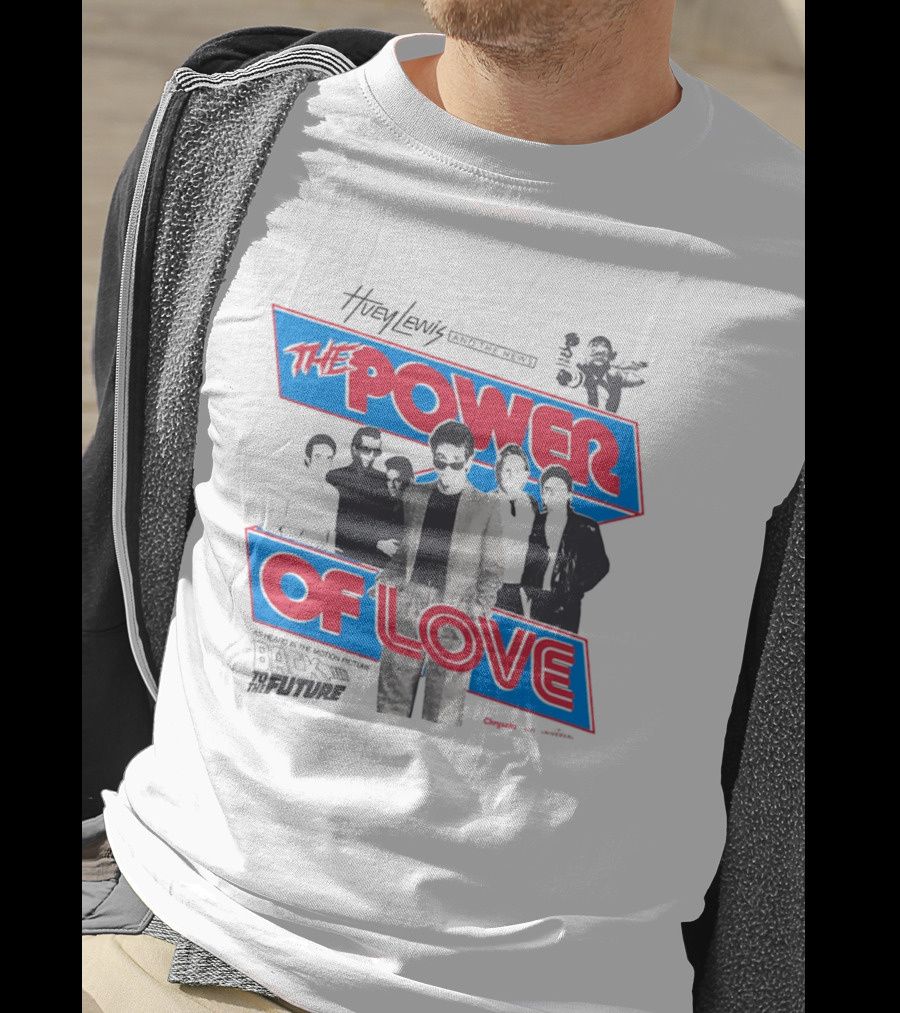 Huey Lewis The Power Of Love As Heard In Back To The Future T-Shirt