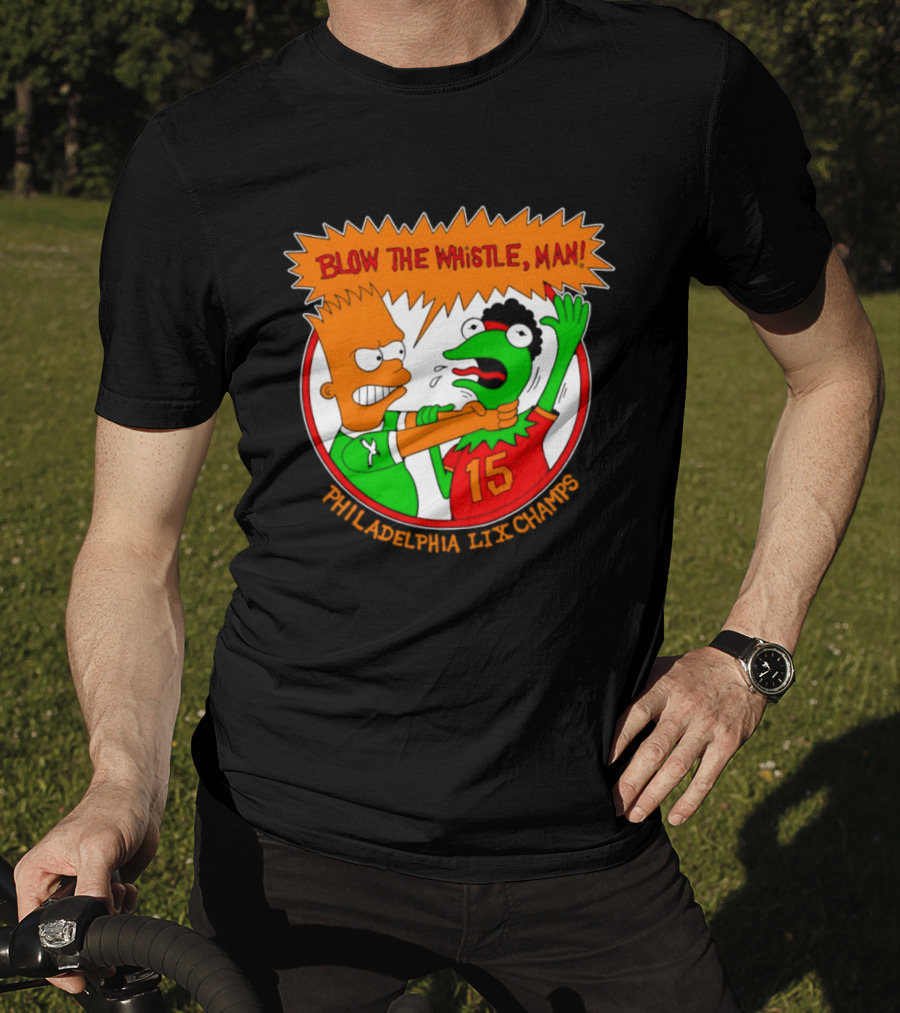 Bart Simpson Kermit The Frog Blow The Whistle Philadelphia LIX Champs T-Shirt