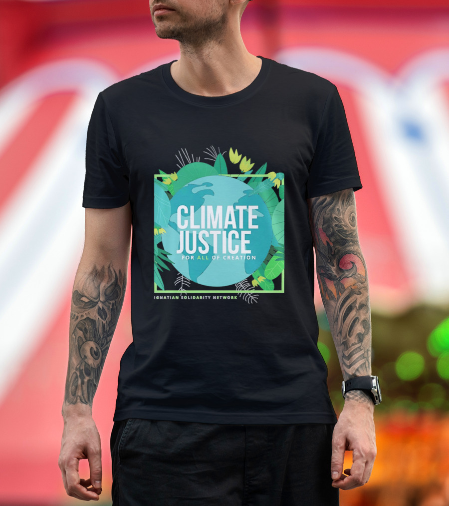Ignatian Solidarity Network Climate Justice For All Of Creation Earth Floral T-Shirt