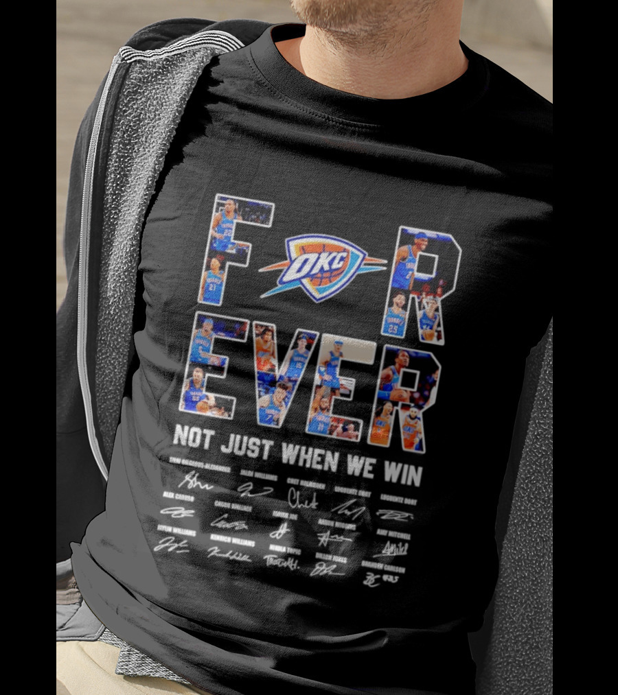 Oklahoma City Thunder Forever Fan Support Basketball Team Loyalty T-Shirt