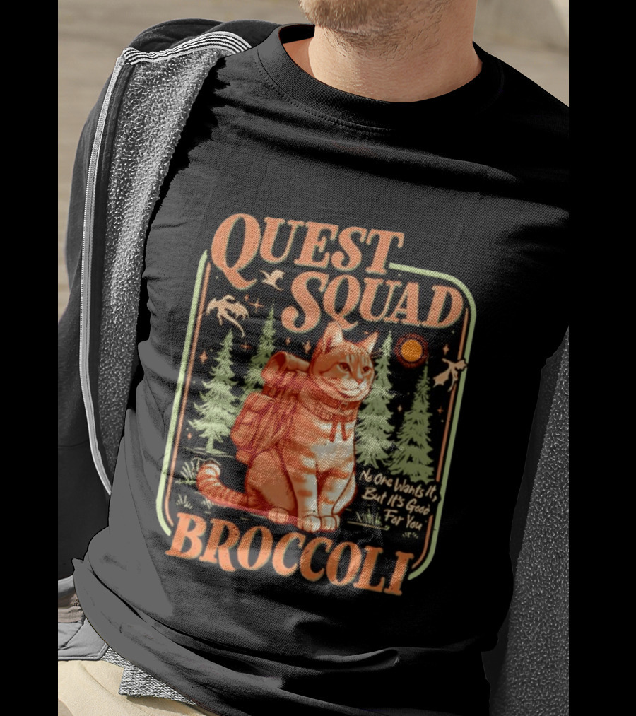 Quest Squad Broccoli Cat Backpack Adventure No One Wants It But It's Good For You T-Shirt