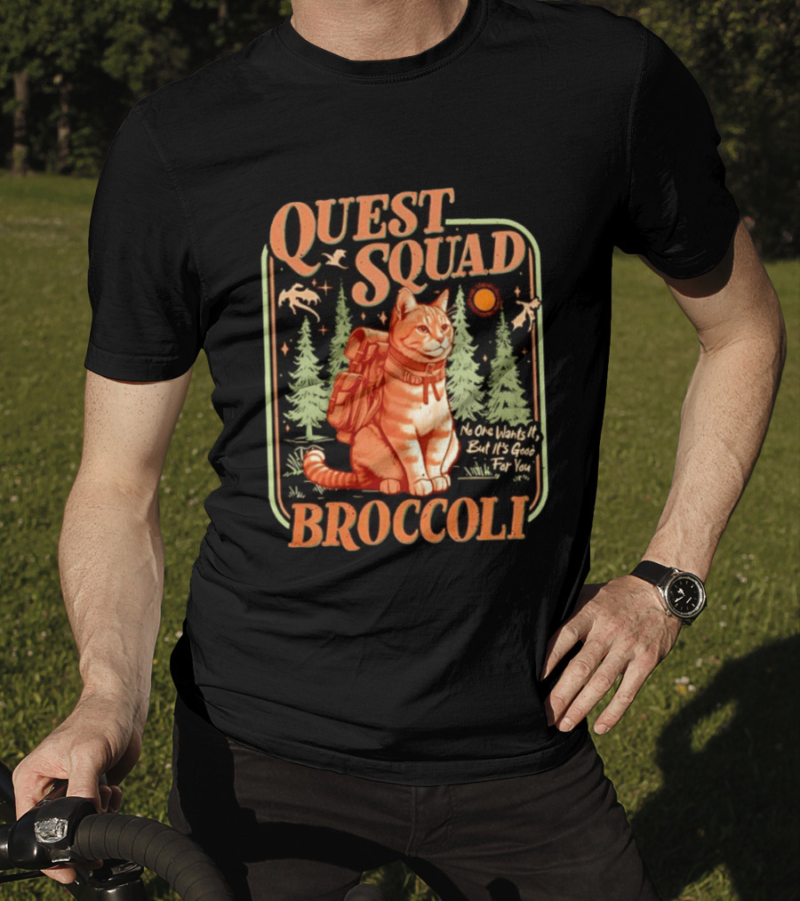 Quest Squad Broccoli Cat Backpack Adventure No One Wants It But It's Good For You T-Shirt
