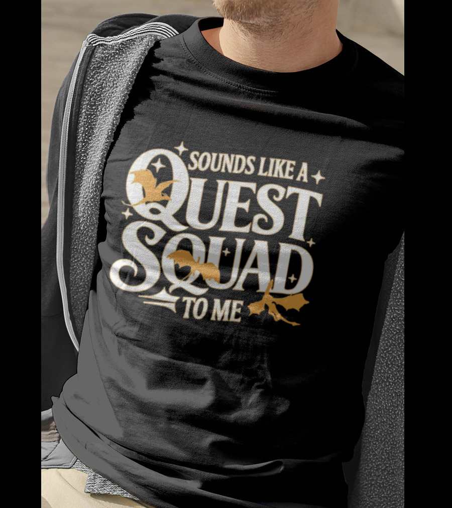 Sounds Like A Quest Squad To Me Bat And Arrow Decor T-Shirt