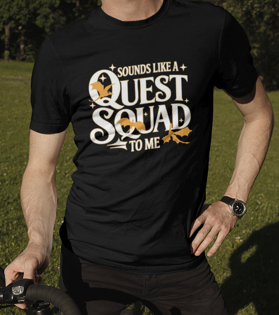 Sounds Like A Quest Squad To Me Bat And Arrow Decor T-Shirt
