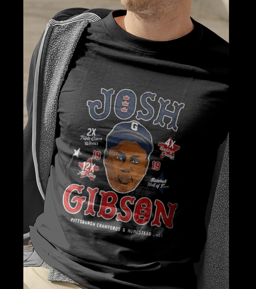 Josh Gibson Pittsburgh Crawfords Homestead Grays Big Head 2x NNL 12x AS 4x BA 13 HR T-Shirt