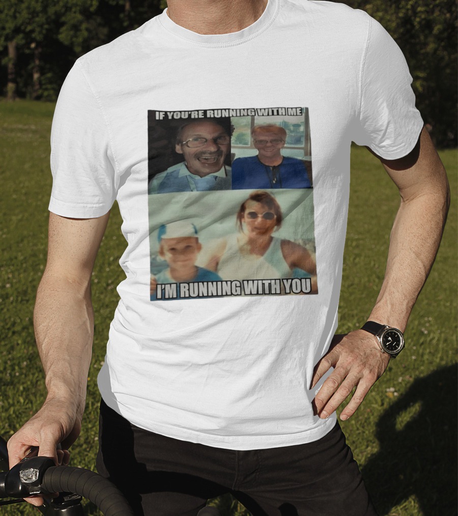 If You're Running With Me I'm Running With You Fun Photo Collage T-Shirt