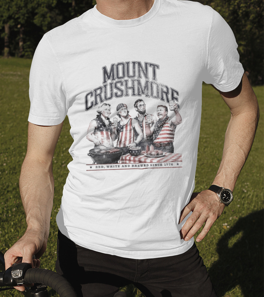Mount Crushmore George Washington Thomas Jefferson Abraham Lincoln Theodore Roosevelt Independence Celebration T-Shirt