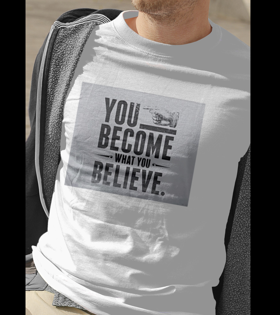 You Become What You Believe Motivational Pointing Hand T-Shirt