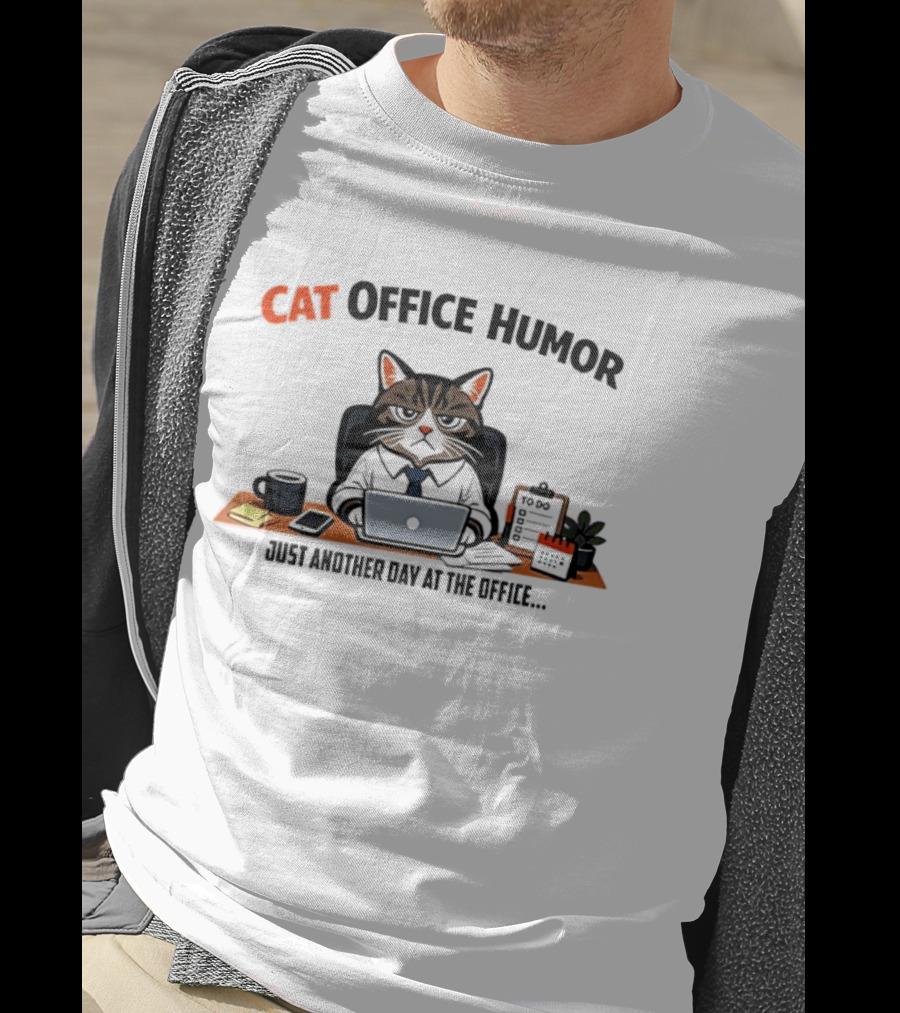 Cat Office Humor Just Another Day At The Office Laptop Desk To Do List T-Shirt