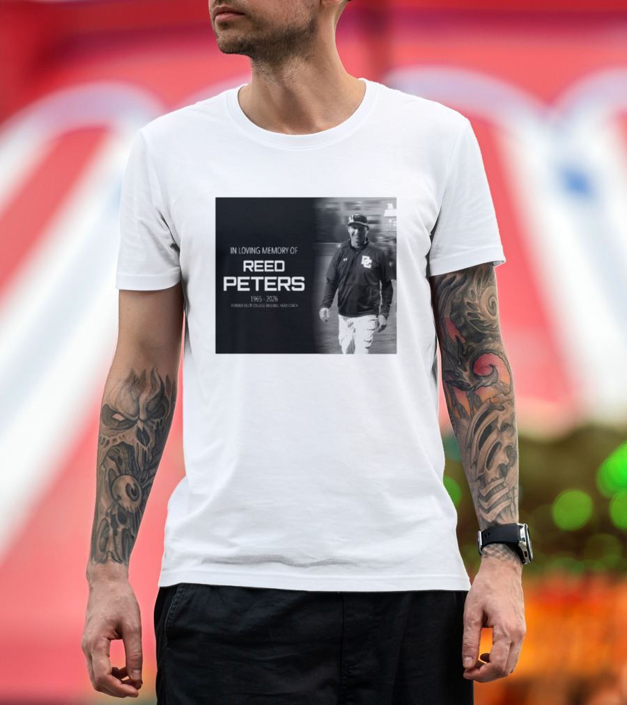 In Loving Memory Of Reed Peters 1965 2026 Former Delta College Baseball Head Coach Dc T-Shirt
