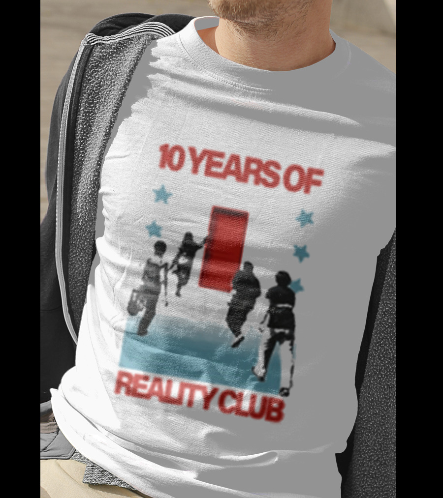 10 Years Of Reality Club Sing Dance And You Celebration T-Shirt