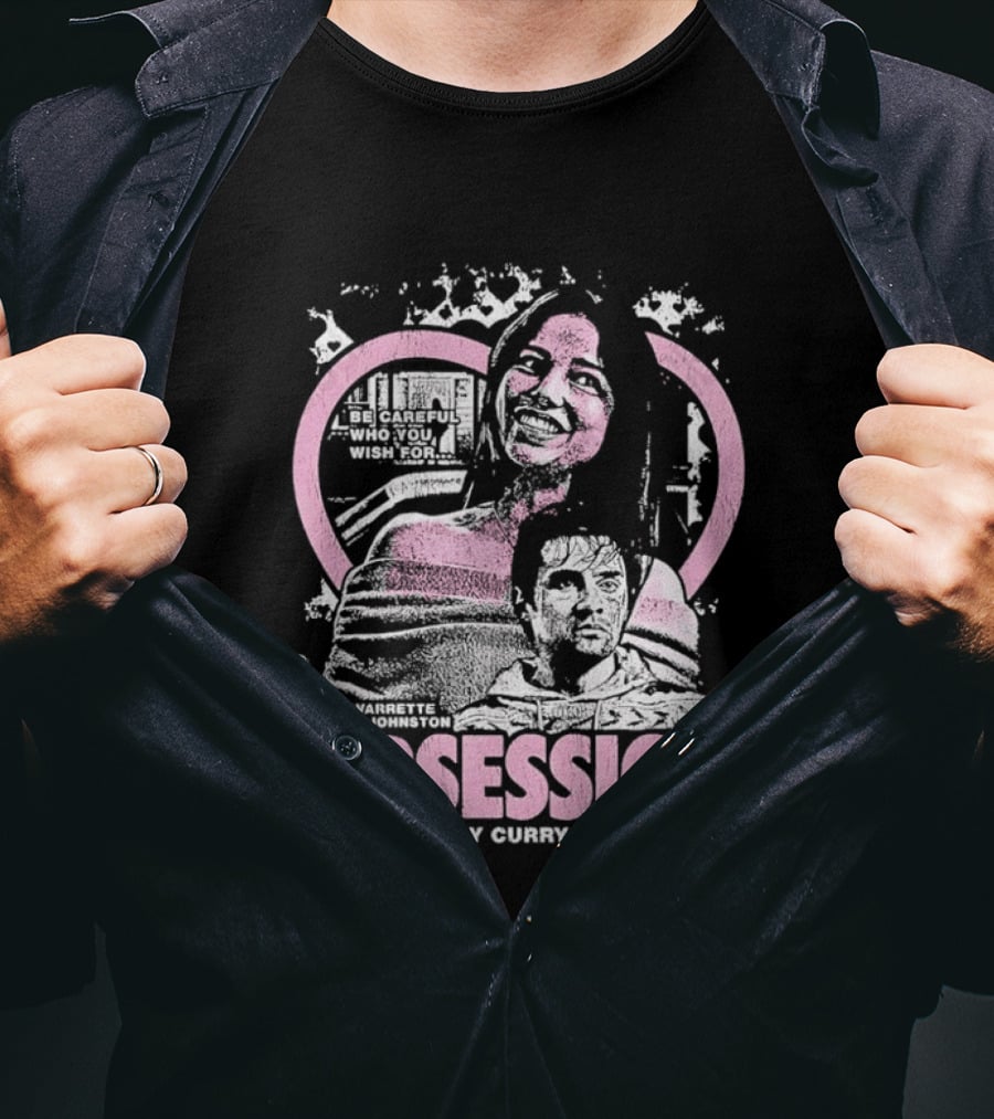 Obsession Inde Navarrette Michael Johnston Movie By Gwyneth Horder Payton T-Shirt