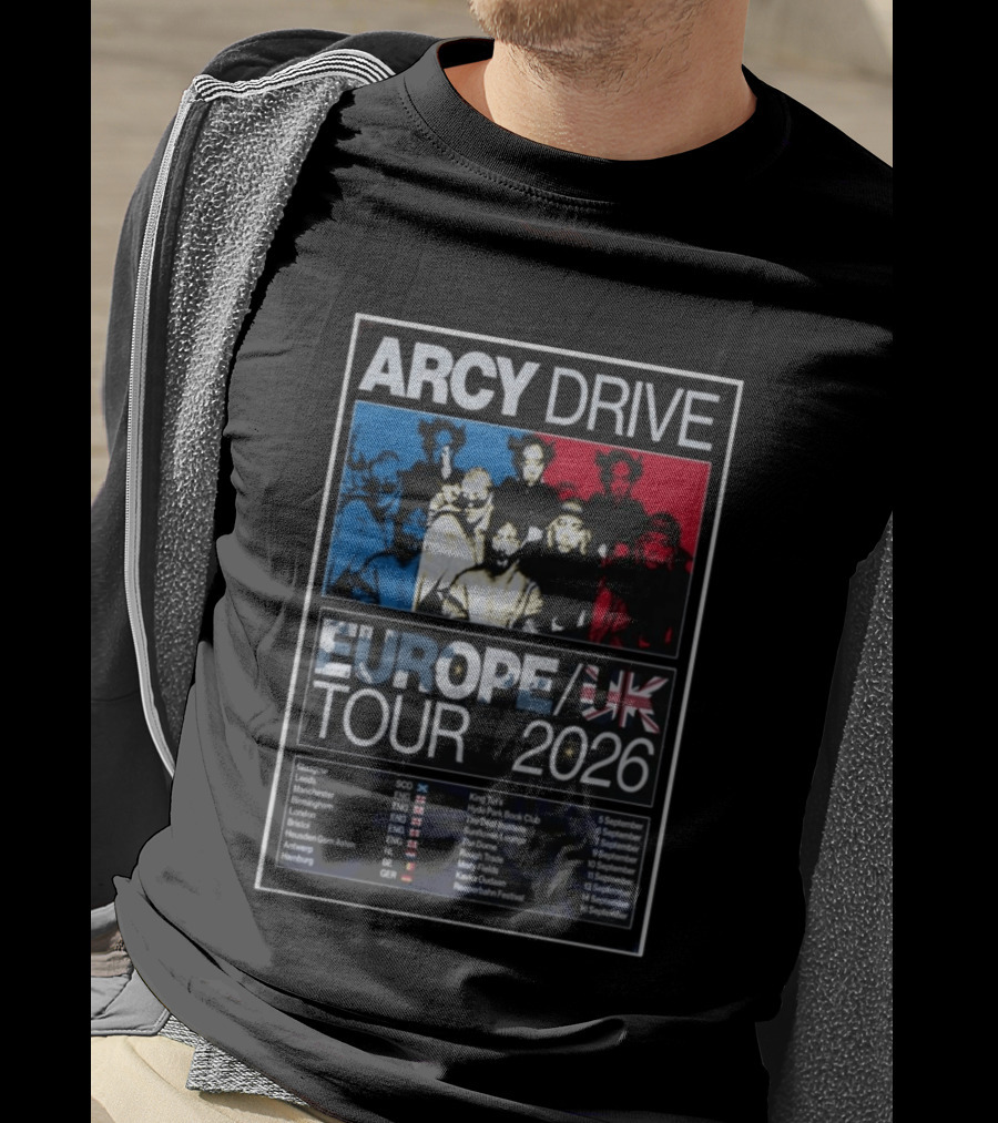 Arcy Drive Europe UK Tour 2026 Glasgow Manchester London Hamburg Dates T-Shirt