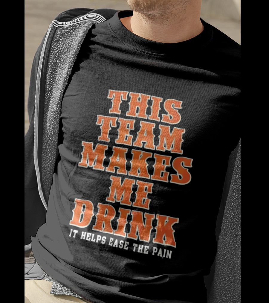 New York Knicks This Team Makes Me Drink It Helps Ease The Pain T-Shirt