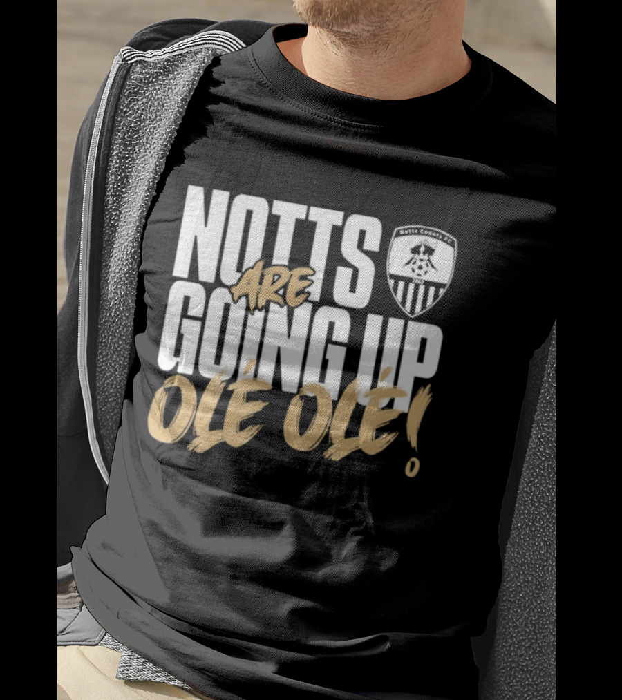 Notts County FC Going Up Ole Ole Football Chant Celebration T-Shirt