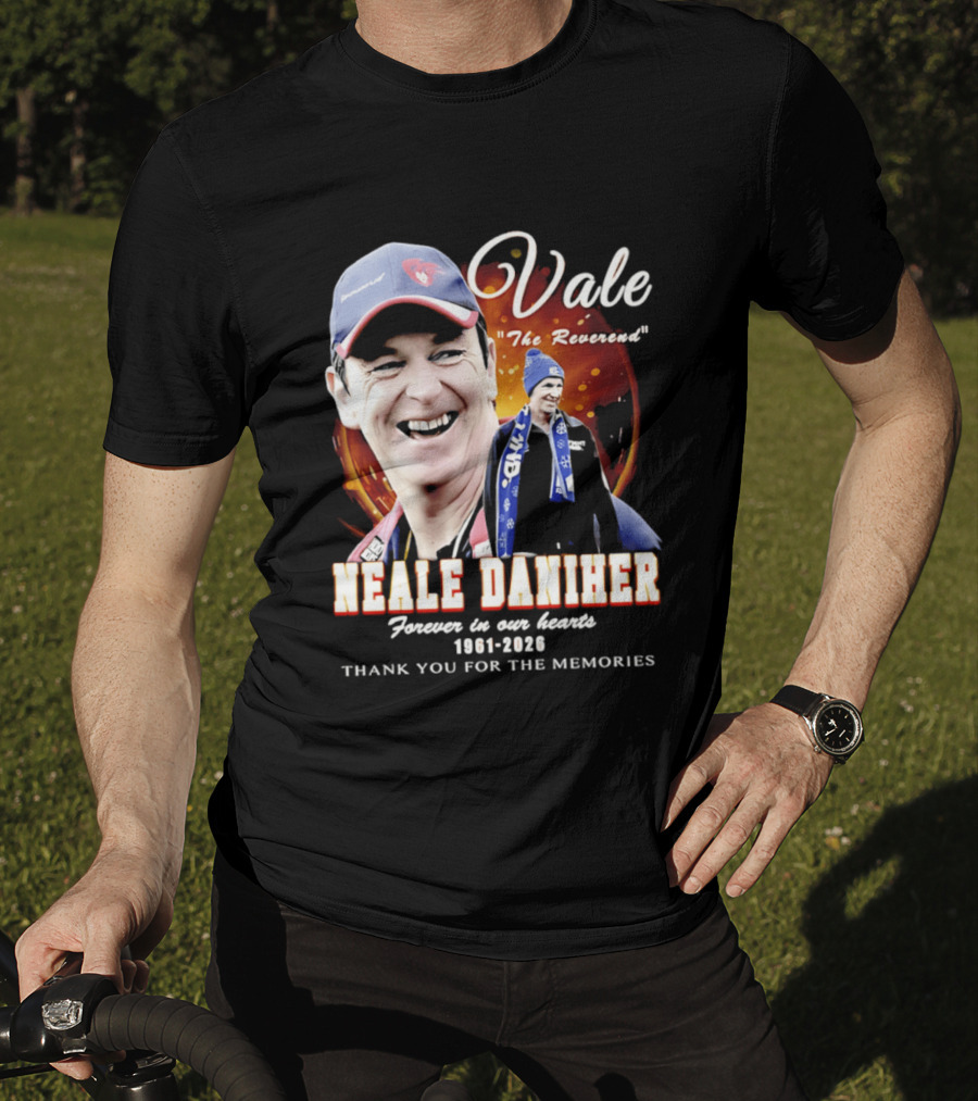 Vale Neale Daniher The Reverend Forever In Our Hearts 1961 2026 Thank You For The Memories T-Shirt